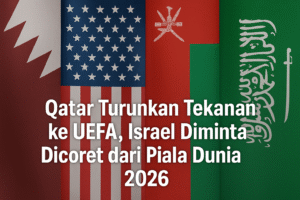 Qatar tekan UEFA minta Israel dicoret dari Piala Dunia 2026